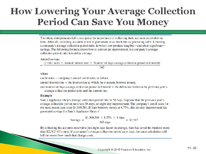 How Lowering Your Average Collection Period Can Save You Money Copyright © 2016 Pearson