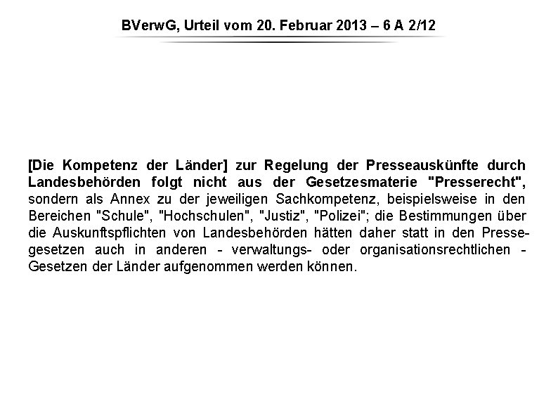 BVerw. G, Urteil vom 20. Februar 2013 – 6 A 2/12 [Die Kompetenz der BVerw. G, Urteil vom 20. Februar 2013 – 6 A 2/12 [Die Kompetenz der