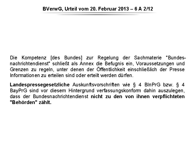 BVerw. G, Urteil vom 20. Februar 2013 – 6 A 2/12 Die Kompetenz [des BVerw. G, Urteil vom 20. Februar 2013 – 6 A 2/12 Die Kompetenz [des