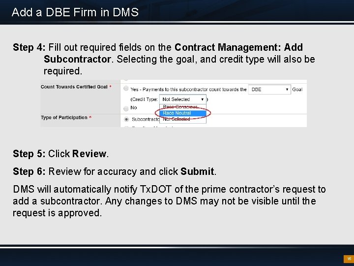 Add a DBE Firm in DMS Step 4: Fill out required fields on the