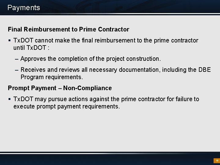 Payments Final Reimbursement to Prime Contractor § Tx. DOT cannot make the final reimbursement