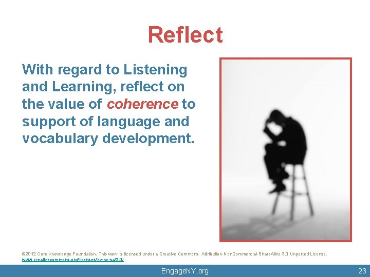 Reflect With regard to Listening and Learning, reflect on the value of coherence to Reflect With regard to Listening and Learning, reflect on the value of coherence to