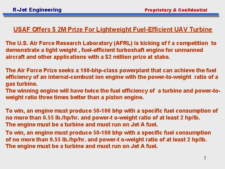 R-Jet Engineering Proprietary & Confidential USAF Offers $ 2 M Prize For Lightweight Fuel-Efficient