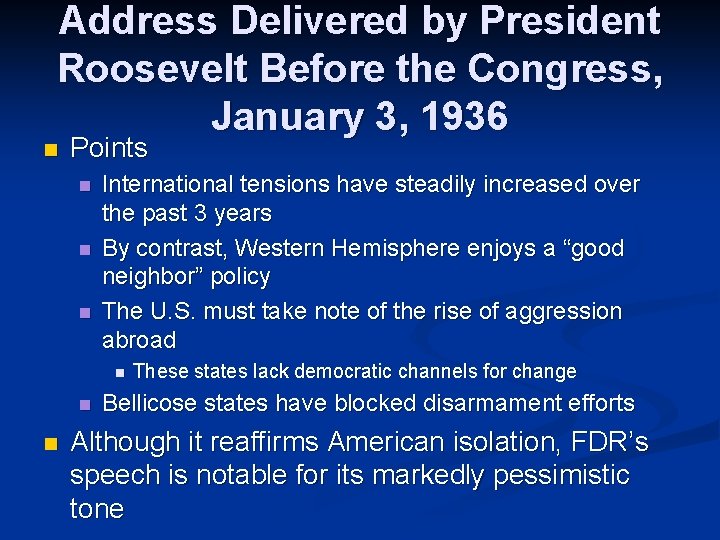 Address Delivered by President Roosevelt Before the Congress, January 3, 1936 n Points n Address Delivered by President Roosevelt Before the Congress, January 3, 1936 n Points n