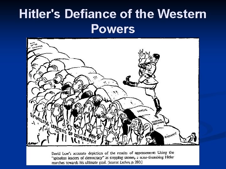 Hitler's Defiance of the Western Powers Hitler's Defiance of the Western Powers