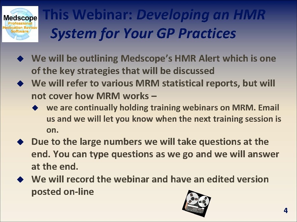 This Webinar: Developing an HMR System for Your GP Practices u u We will