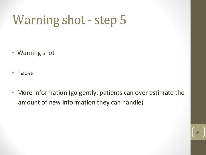 Warning shot - step 5 • Warning shot • Pause • More information (go