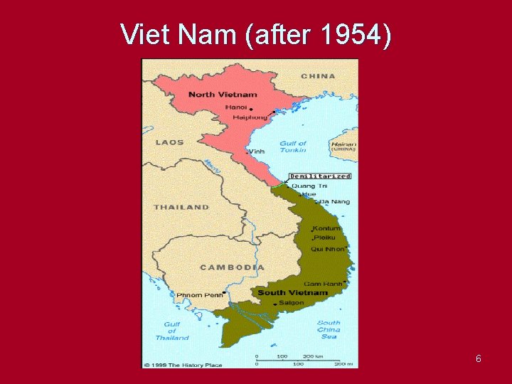 Viet Nam (after 1954) 6 