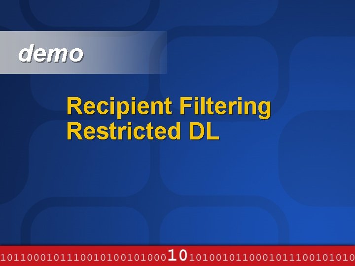 demo Recipient Filtering Restricted DL 