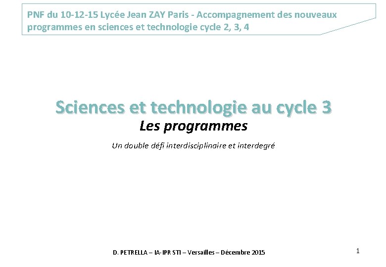 PNF du 10 -12 -15 Lycée Jean ZAY Paris - Accompagnement des nouveaux programmes