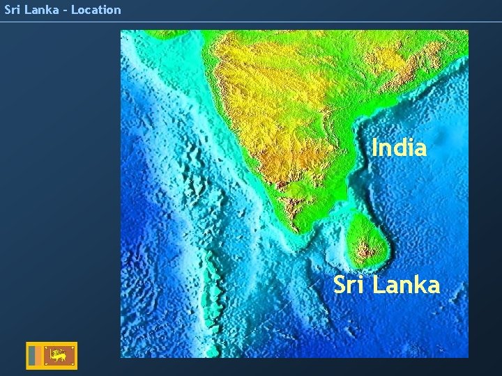Sri Lanka - Location India Sri Lanka 