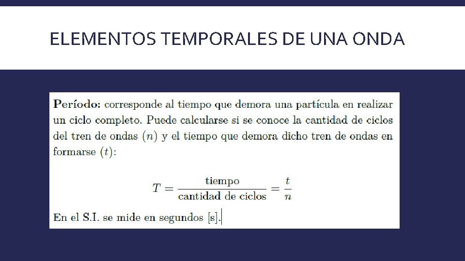 ELEMENTOS TEMPORALES DE UNA ONDA 