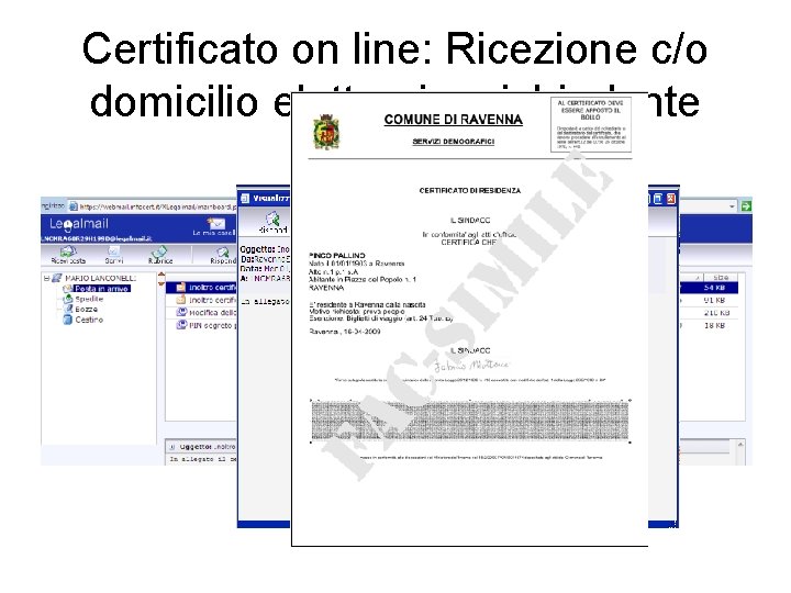Certificato on line: Ricezione c/o domicilio elettronico richiedente 