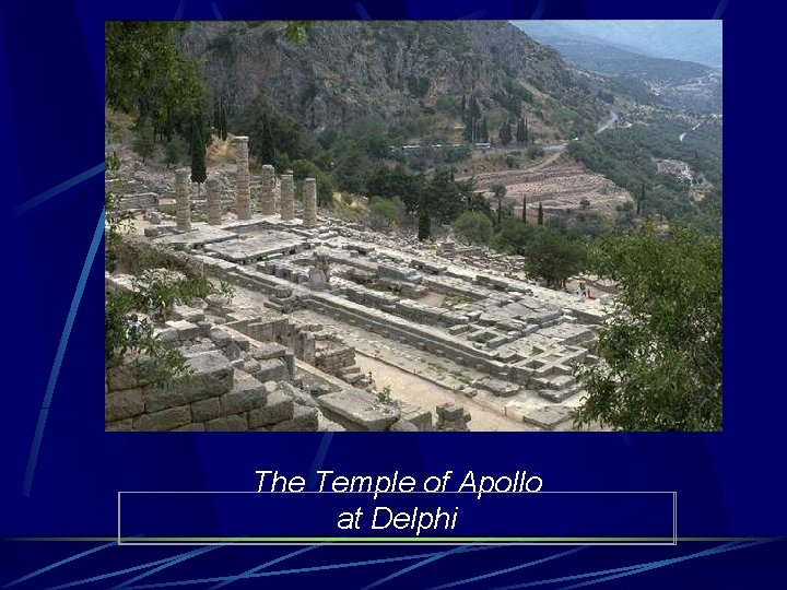  The Temple of Apollo at Delphi 