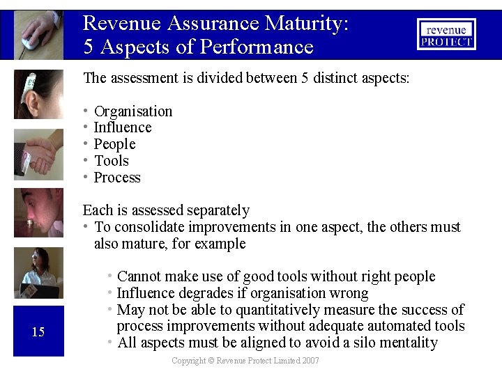 Revenue Assurance Maturity: 5 Aspects of Performance The assessment is divided between 5 distinct