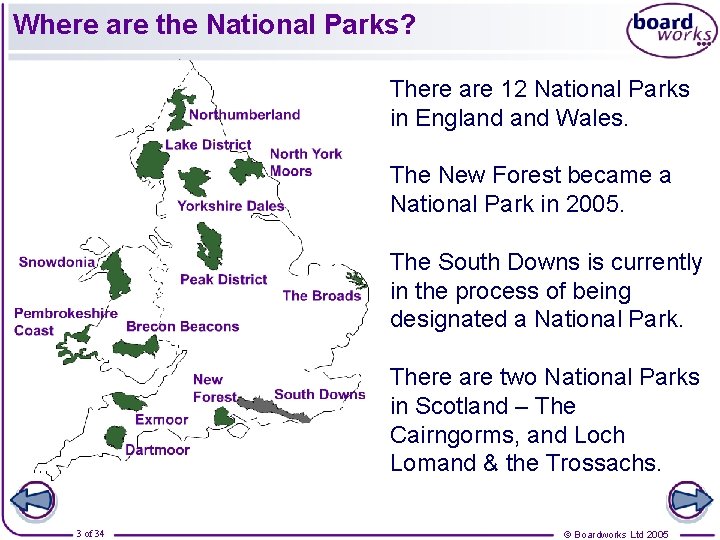 Where are the National Parks? There are 12 National Parks in England Wales. The