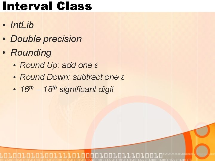 Interval Class • Int. Lib • Double precision • Rounding • Round Up: add