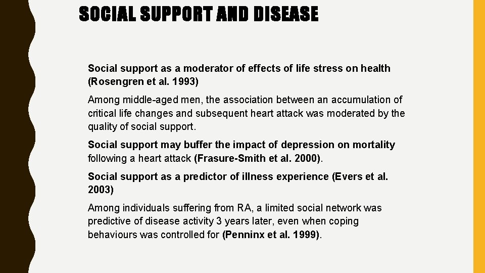 SOCIAL SUPPORT AND DISEASE Social support as a moderator of effects of life stress