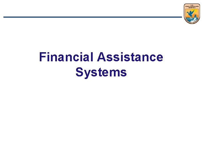 Financial Assistance Systems 
