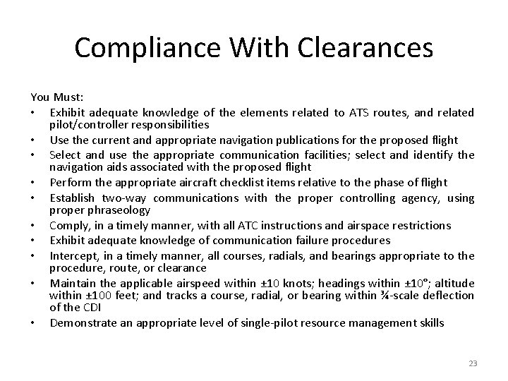 Compliance With Clearances You Must: • Exhibit adequate knowledge of the elements related to