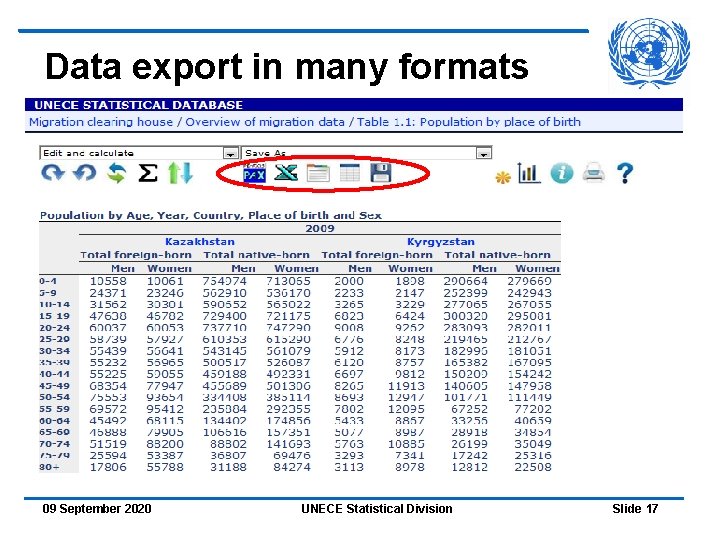 Data export in many formats 09 September 2020 UNECE Statistical Division Slide 17 