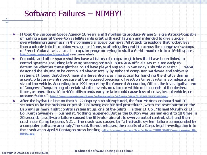 Software Failures – NIMBY! It took the European Space Agency 10 years and $7