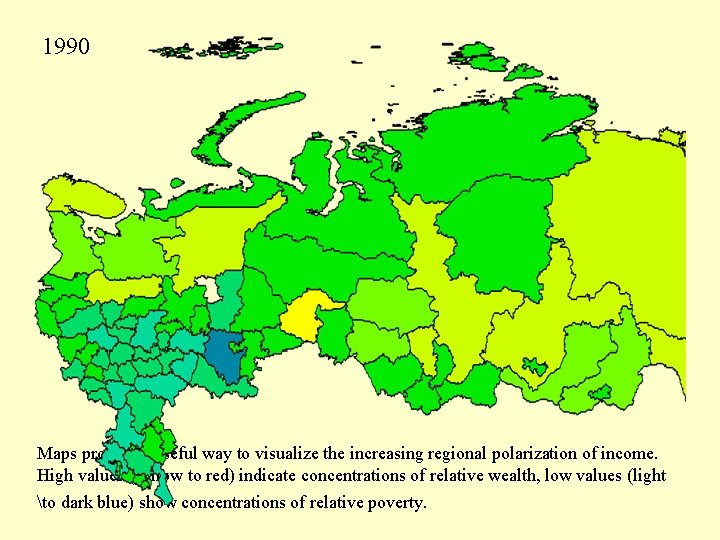 1990 Maps provide a useful way to visualize the increasing regional polarization of income.