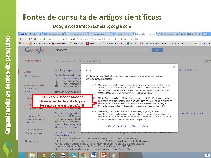Fontes de consulta de artigos científicos: Organizando as fontes de pesquisa Google Acadêmico (scholar.