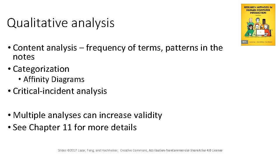 Qualitative analysis • Content analysis – frequency of terms, patterns in the notes •