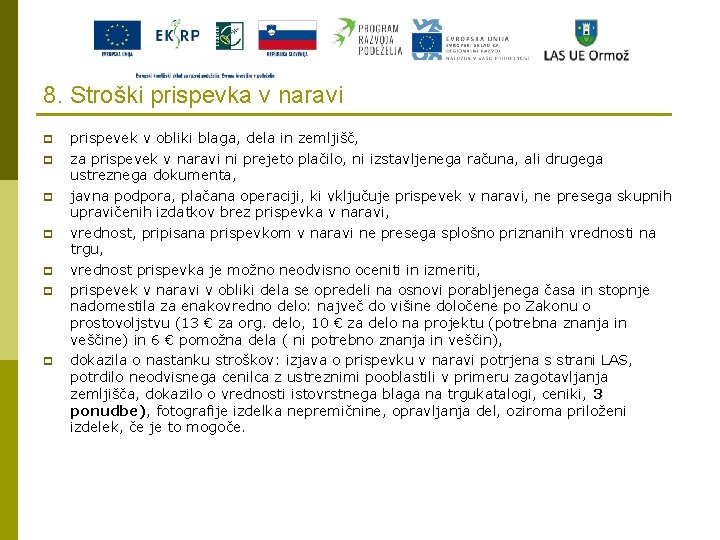 8. Stroški prispevka v naravi p p p prispevek v obliki blaga, dela in 8. Stroški prispevka v naravi p p p prispevek v obliki blaga, dela in