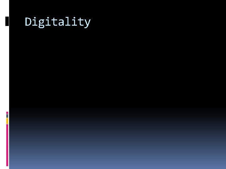 Digitality 