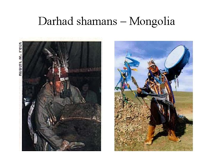 Darhad shamans – Mongolia 