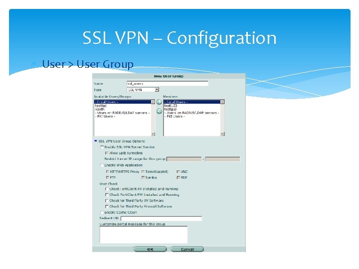 SSL VPN – Configuration User > User Group 