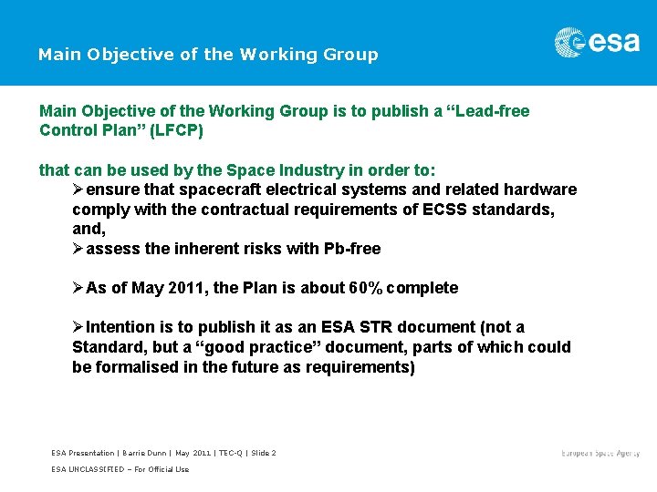 Main Objective of the Working Group is to publish a “Lead-free Control Plan” (LFCP)