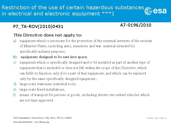 Restriction of the use of certain hazardous substances in electrical and electronic equipment ***I