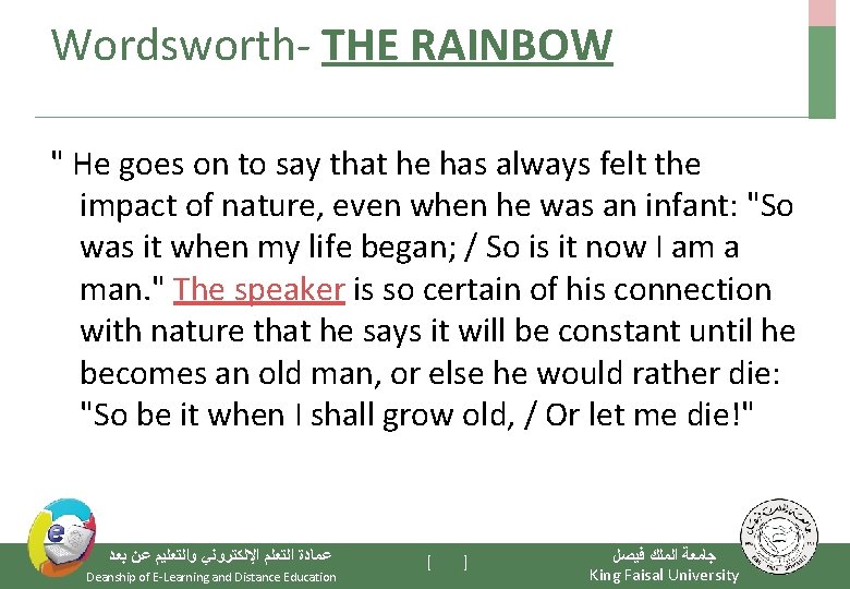 Wordsworth- THE RAINBOW " He goes on to say that he has always felt