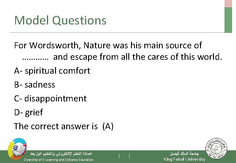 Model Questions For Wordsworth, Nature was his main source of ………… and escape from