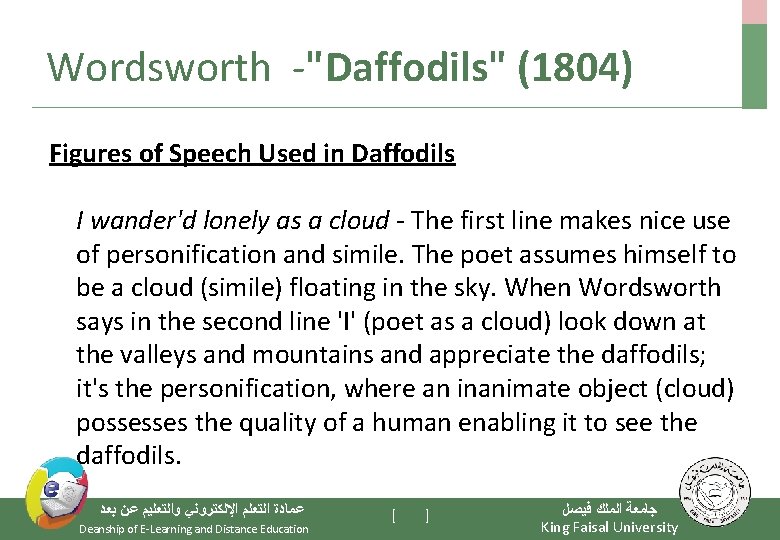 Wordsworth -"Daffodils" (1804) Figures of Speech Used in Daffodils I wander'd lonely as a