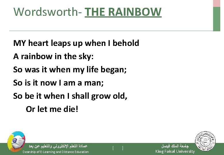 Wordsworth- THE RAINBOW MY heart leaps up when I behold A rainbow in the