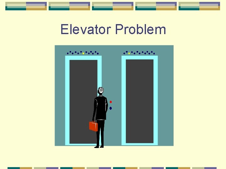 Elevator Problem 