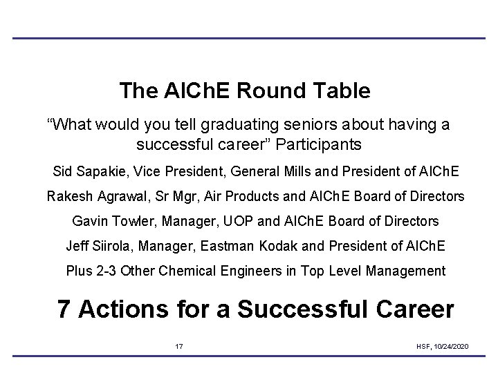 The AICh. E Round Table “What would you tell graduating seniors about having a