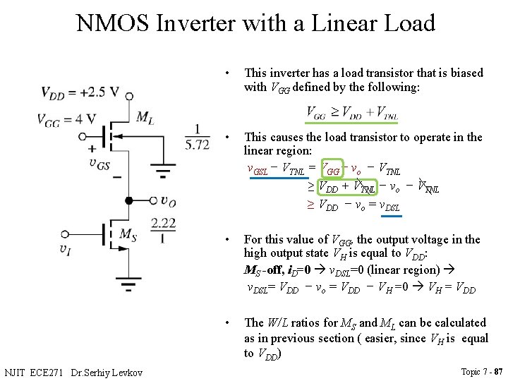 NMOS Inverter with a Linear Load NJIT ECE 271 Dr. Serhiy Levkov • This