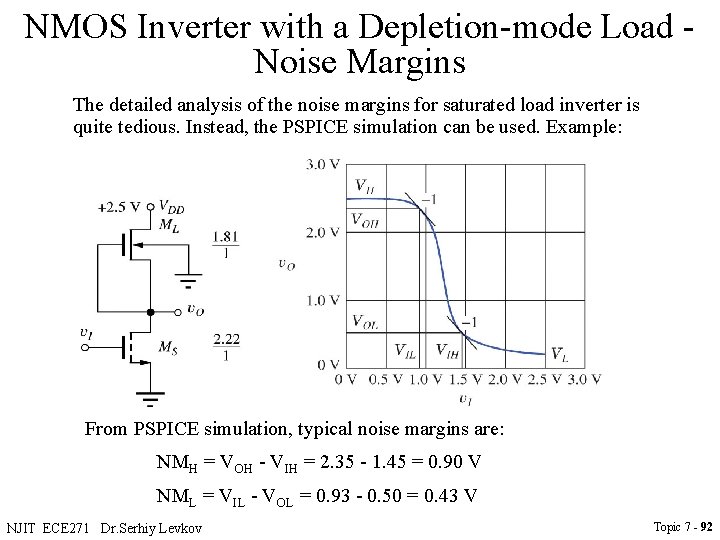 NMOS Inverter with a Depletion-mode Load - Noise Margins The detailed analysis of the