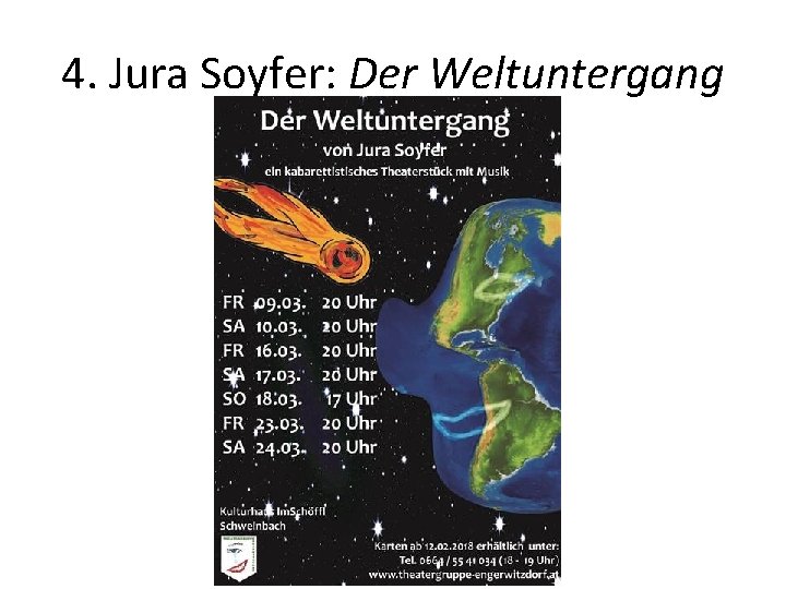 4. Jura Soyfer: Der Weltuntergang 