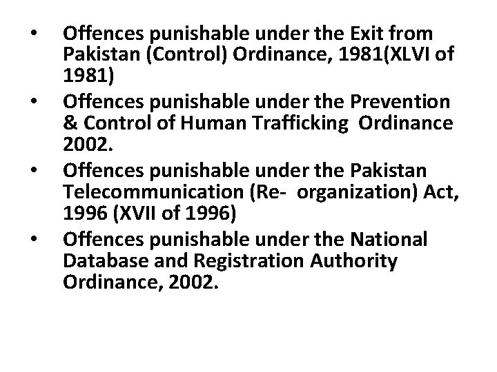  • • Offences punishable under the Exit from Pakistan (Control) Ordinance, 1981(XLVI of