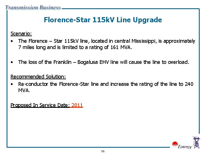 Florence-Star 115 k. V Line Upgrade Scenario: • The Florence – Star 115 k.