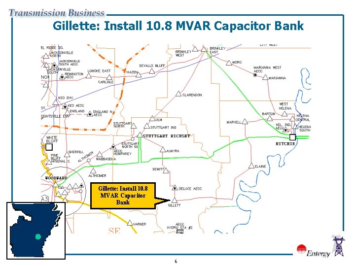 Gillette: Install 10. 8 MVAR Capacitor Bank 6 