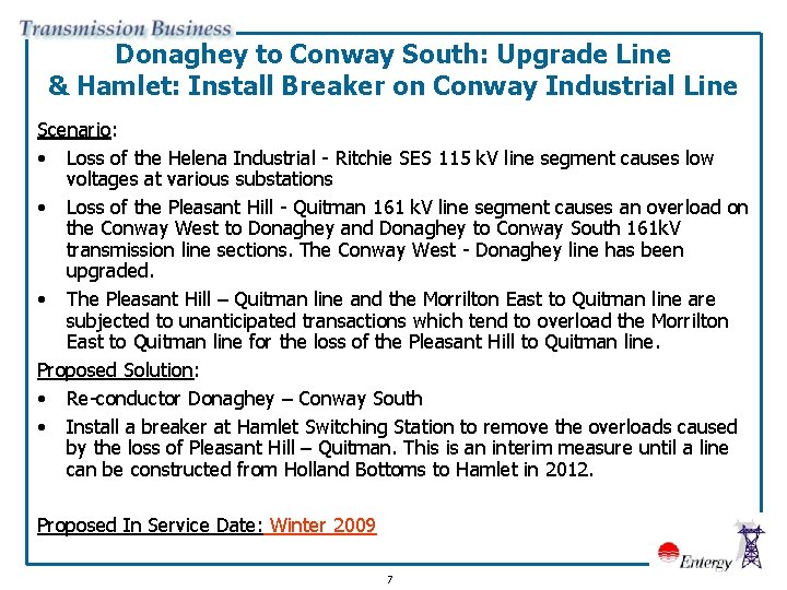Donaghey to Conway South: Upgrade Line & Hamlet: Install Breaker on Conway Industrial Line