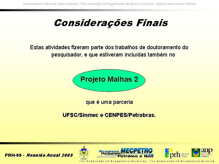 Universidade Federal de Santa Catarina – Pós-Graduação em Engenharias Mecânica e Química – Agência