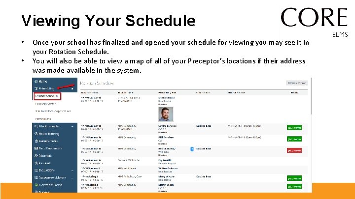 Viewing Your Schedule • • Once your school has finalized and opened your schedule Viewing Your Schedule • • Once your school has finalized and opened your schedule